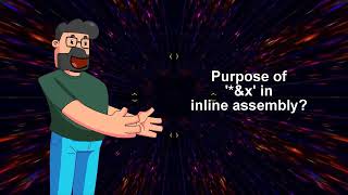 Exploring the Purpose of '&'x' in Inline Assembly