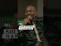 Tyrese: Katt Williams is a Prophet