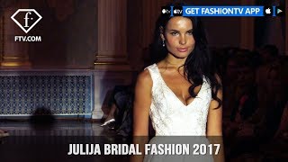 Julija Bridal Fashion 2017 Wedding Dresses for a Beautiful Wedding | FashionTV | FTV