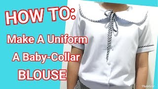 HOW TO MAKE A SCHOOL UNIFORM I BABY-COLLAR BLOUSE