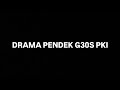 DRAMA PENDEK G30S PKI 《XII IPA 2》- SMA NEGERI 01 SANDAI