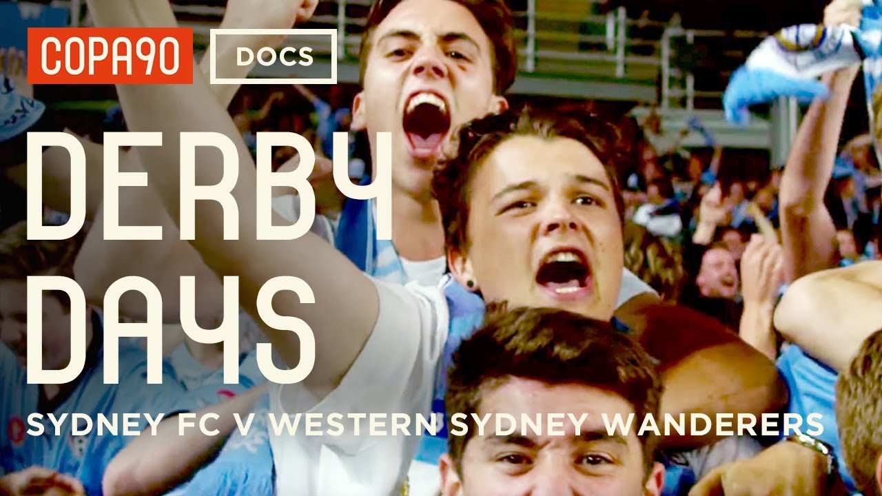 Sydney Derby Days | Creating History In Australia | Sydney FC V Western ...