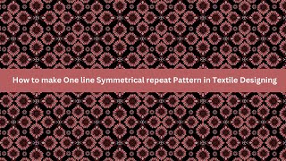 How to make One line Symmetrical repeat Pattern in Textile Designing | Photoshop Classes