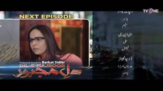 Dil-e-Majboor | Episode# 22 | Promo | Serial | Full HD | TV One