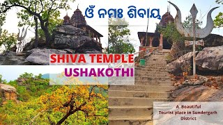 USHAKOTHI || SHIVA TEMPLE|| BEST TOURIST PLACE IN SUNDERGARH