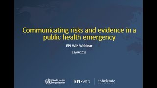 Communicating risks and evidence in a public health emergency