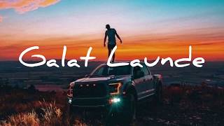 Galat Launda | Fotty Seven | official video song lyrics | Hindi Rap | Osm beats