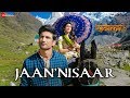 Kedarnath| Jaan ’Nisaar | Arijit Singh| Sushant Rajput| Sara Ali Khan| Abhishek K| Amit T| Amitabh B