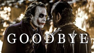 Joker | Goodbye [edit]