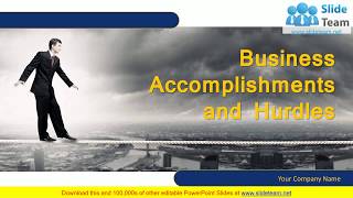 Business Accomplishments And Hurdles PowerPoint Presentation Slides