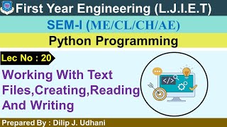 Lec-20_Working With Text File,Creating,Reading,Writing | Python Programming | First Year Engineering