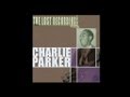 Charlie Parker - Bird Gets the Worm