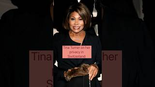 Tina's PRIVACY in Switzerland and Dealing with Illness #shorts #tinaturner