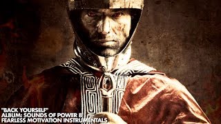 Back Yourself - Immensely Powerful Motivational Instrumental Music - Sounds of POWER Vol.8