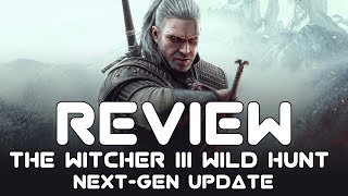 รีวิว 100% - The Witcher 3 Wild Hunt(Next-Gen Update) | ยังคงเป็นเกมที่ดีที่สุดจนถึงทุกวันนี้(2022)