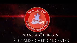 Arada Giorgis Specialized Medical Center