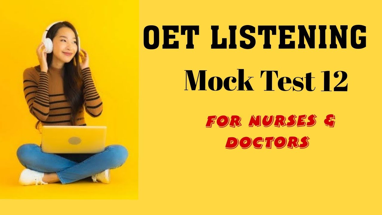 OET Listening Sample 2.0 For Nurses&Doctors |OET Listening Exam Module ...