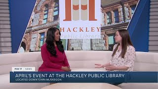 Latest at the Library: Hackley Public Library has your spring break staycation locked in!