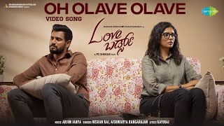 Oh Olave Olave - Video Song | Love Birds | Darling Krishna, Milana | PC Shekar | Arjun Janya