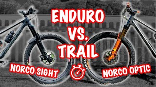 WHICH IS FASTER? TRAIL MTB VS. ENDURO | NORCO SIGHT VS. NORCO OPTIC