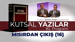 Kutsal Yazılar 082   Mısırdan Çıkış 16