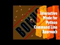 Bonus video|Interactive Mode in Python|Command Prompt for Python|Dedicated to all Subscribers