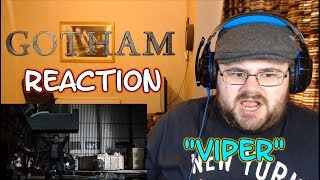 Gotham - Se1 Ep5 - "Viper" - Reaction