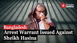 Bangladesh Tribunal Orders Arrest of Sheikh Hasina and 45 Others Over Student Movement