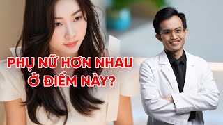 Bí Quyết Vàng Để NUÔI DƯỠNG SỰ NỮ TÍNH, Phụ Nữ Hơn Nhau Ở Điểm Này | Bác Sĩ Hải, Bác Sĩ Nhi