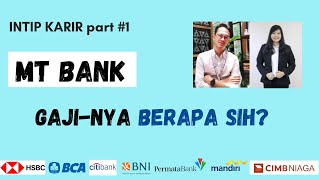 Pengalaman MANAGEMENT TRAINEE BANK || Berapa GAJI MT Banking? || #IntipKarir Part 1