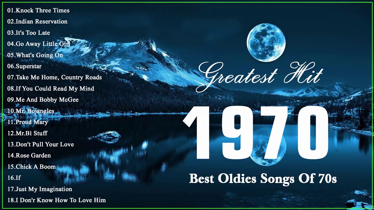 Best Oldies Songs Of 1970s - 70s Greatest Hits - The Best Oldies Song ...