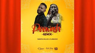 Climaxxx Vanita Willie - Poowah Remix Chutney Soca 2021