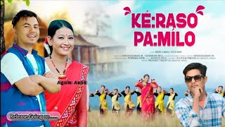 KE':RASO PA:MI'LO ||official music video | Monuj Bhai \u0026 Puja Miri || Chandiram Mili \u0026 Nisha Ome 2024