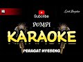 KARAOKE PRAGAT NYEBENG - POMPI