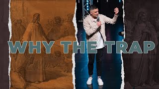 The Why Trap | Ps Jonathan Lambert