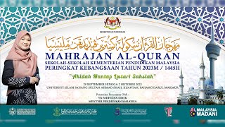 MAJLIS PERASMIAN PENUTUPAN MAHRAJAN AL-QURAN PERINGKAT KEBANGSAAN TAHUN 2023/1445H