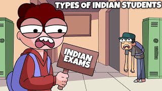 Types Of Students During Exams | Indian Exams
