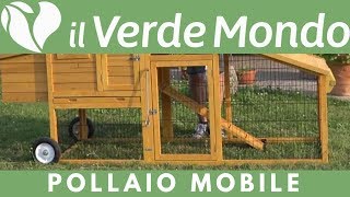 Pollaio Mobile da Giardino. Spostare il Pollaio con facilità!!! da oggi puoi