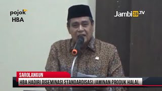 HBA Hadiri Diseminasi Standardisasi Jaminan Produk Halal BPJPH