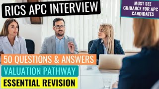 RICS APC FINAL ASSESSMENT MOCK INTERVIEW 50 QUESTIONS & ANSWERS - VALUATION PATHWAY