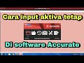 CARA INPUT AKTIVA TETAP DI SOFTWARE ACCURATE