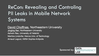 Talks@TechSci - Identifying and Controlling Privacy Leaks from Mobile Devices - Dave Choffnes