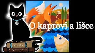 O kaprovi a lišce (Pohádka) (Mluvené slovo SK)