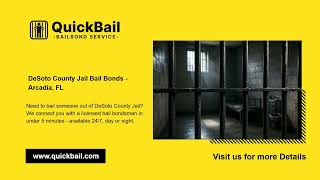 Get Bail Today | DeSoto County Jail Bail Bonds - Arcadia, FL | QuickBail.com