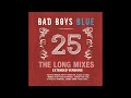 Bad Boys Blue -  Lonely Weekend (Long version)