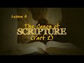 The Canon of Scripture (Part 2) | How We Got the Bible