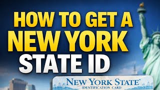 How to Get a New York State ID (DMV Real ID & Non-Driver)