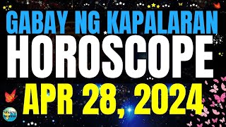 Horoscope Ngayong Araw April 28, 2024 🔮 Gabay ng Kapalaran Horoscope Tagalog #horoscopetagalog