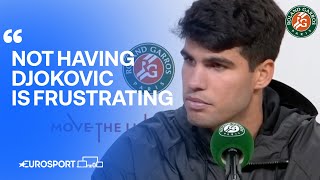 Carlos Alcaraz discusses Novak Djokovic's French Open withdrawal after reaching semi-finals 🇫🇷
