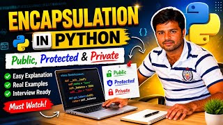 Encapsulation in Python | Public, Protected & Private Members Explained